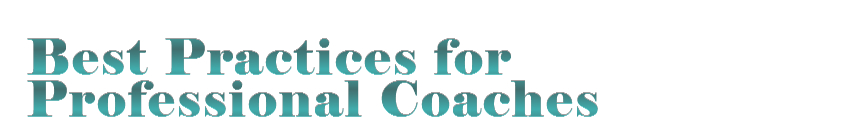Best Practice for Professional Coaches