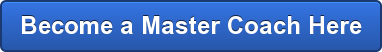 Become a Master Coach Here
