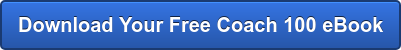 Download Your Free Coach 100 eBook