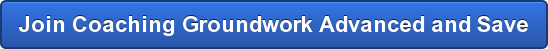 Join Coaching Groundwork Advanced and Save